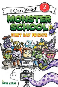 Title: Monster School: First Day Frights, Author: Dave Keane