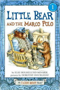 Title: Little Bear and the Marco Polo (I Can Read Book Series: Level 1), Author: Else Holmelund Minarik