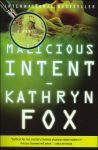 Alternative view 1 of Malicious Intent: A Novel