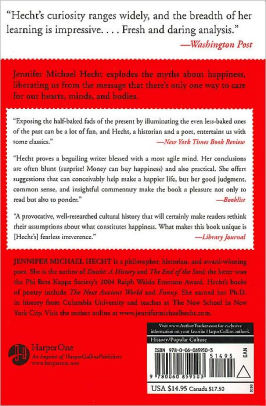 The Happiness Myth The Historical Antidote To What Isn T Working - the happiness myth the historical antidote to what isn t working today