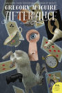 After Alice: A Novel