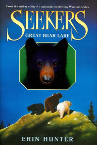 Title: Great Bear Lake (Seekers Series #2), Author: Erin Hunter