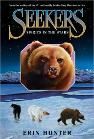 Title: Spirits in the Stars (Seekers Series #6), Author: Erin Hunter