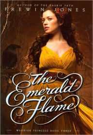 Title: The Emerald Flame (Warrior Princess Series #3), Author: Frewin Jones