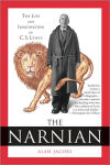 Alternative view 1 of The Narnian: The Life and Imagination of C. S. Lewis