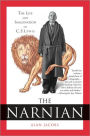 The Narnian: The Life and Imagination of C. S. Lewis