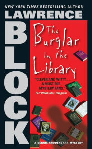 Title: The Burglar in the Library (Bernie Rhodenbarr Series #8), Author: Lawrence Block