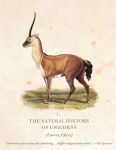 Alternative view 1 of The Natural History of Unicorns