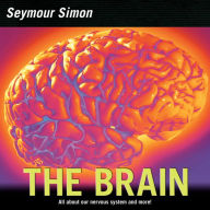Title: The Brain: Our Nervous System, Author: Seymour Simon