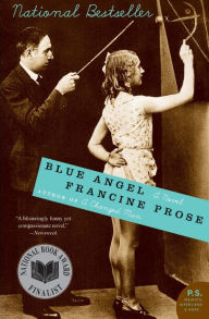 Title: Blue Angel, Author: Francine Prose