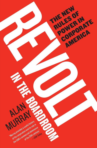 Revolt The Boardroom: New Rules of Power Corporate America