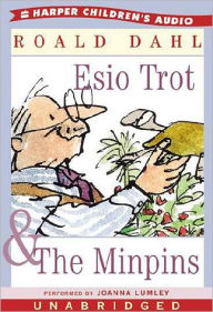 Title: Esio Trot & The Minpins, Author: Roald Dahl