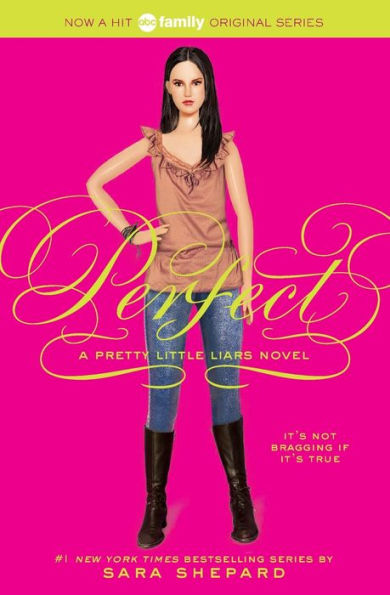 Perfect (Pretty Little Liars Series #3)