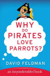 Alternative view 1 of Why Do Pirates Love Parrots?