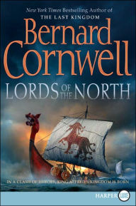 Title: Lords of the North (Last Kingdom Series #3) (Saxon Tales), Author: Bernard Cornwell