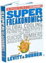 Alternative view 3 of SuperFreakonomics: Global Cooling, Patriotic Prostitutes, and Why Suicide Bombers Should Buy Life Insurance
