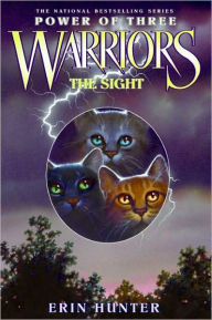 Title: The Sight (Warriors: Power of Three Series #1), Author: Erin Hunter