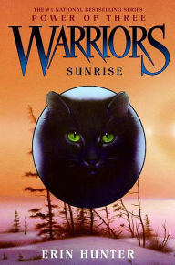 Title: Sunrise (Warriors: Power of Three Series #6), Author: Erin Hunter