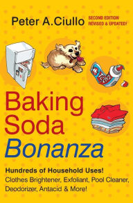 Title: Baking Soda Bonanza, 2nd Edition, Author: Peter A. Ciullo