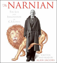 Title: The Narnian: The Life and Imagination of C. S. Lewis, Author: Alan Jacobs