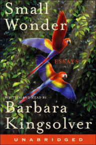 Title: Small Wonder, Author: Barbara Kingsolver