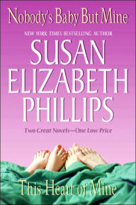 Title: Nobody's Baby But Mine / This Heart of Mine (Chicago Stars Series), Author: Susan Elizabeth Phillips