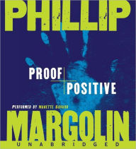 Title: Proof Positive (Amanda Jaffe Series #3), Author: Phillip Margolin