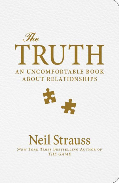 The Truth: An Uncomfortable Book About Relationships