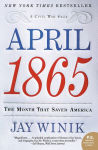 Alternative view 1 of April 1865: The Month That Saved America