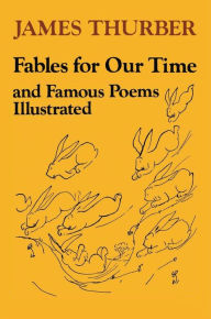 Title: Fables for Our Time, Author: James Thurber