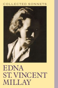 Title: Collected Sonnets, Author: Edna St. Vincent Millay