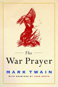 Title: The War Prayer, Author: Mark Twain