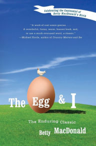 Title: The Egg and I, Author: Betty MacDonald