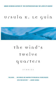 Download ebooks for free in pdf The Wind's Twelve Quarters in English CHM by Ursula K. Le Guin 9780063269590