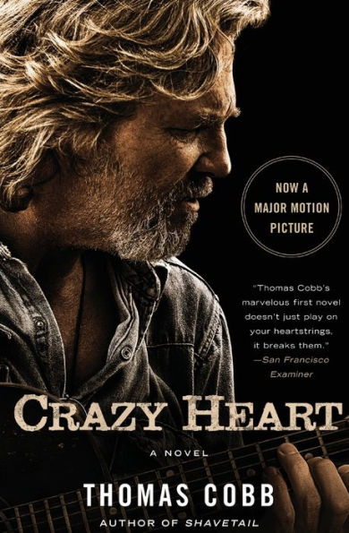 Crazy Heart: A Novel