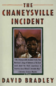 Title: Chaneysville Incident, Author: David Bradley