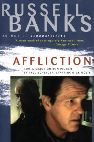 Title: Affliction, Author: Russell Banks