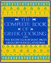 Title: The Complete Book of Greek Cooking, Author: Recipe Club of St. Paul's Church