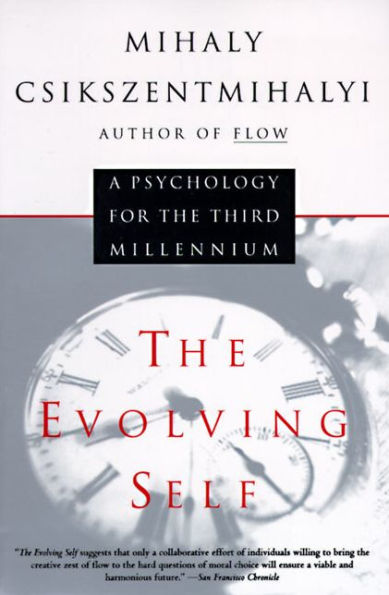 The Evolving Self: A Psychology for the Third Millennium