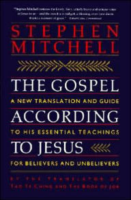 Title: The Gospel According to Jesus, Author: Stephen Mitchell