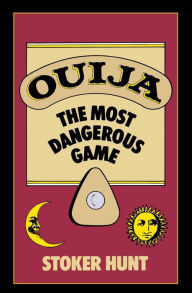 Title: Ouija, Author: Stoker Hunt