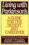 Title: Living with Parkinson's: A Guide for the Patient and Caregiver, Author: Brookdale Center On Aging