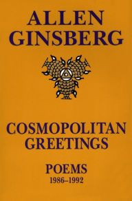 Title: Cosmopolitan Greetin: Poems 1986-1992, Author: Allen Ginsberg