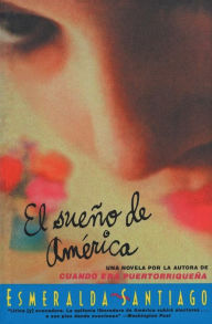 Title: El sueno de America (America's Dream), Author: Esmeralda Santiago