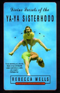 Divine Secrets of the Ya-Ya Sisterhood