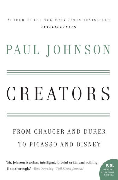 Creators: From Chaucer and Durer to Picasso and Disney