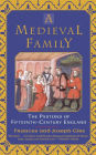 A Medieval Family: The Pastons of Fifteenth-Century England