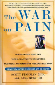 Title: The War on Pain, Author: Scott Fishman