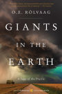 Giants in the Earth: A Saga of the Prairie