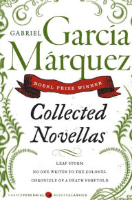 Title: Collected Novellas: Leaf Storm; No One Writes to the Colonel; Chronicle of a Death Foretold, Author: Gabriel García Márquez